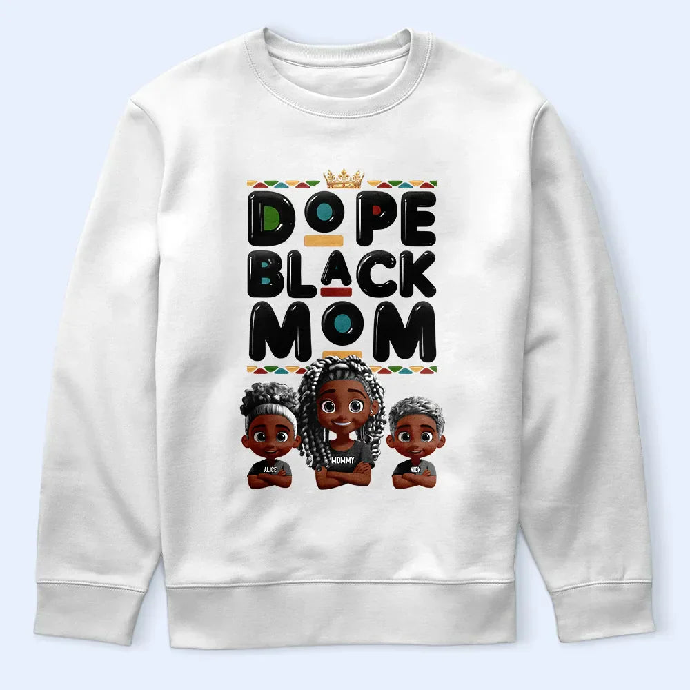 Dope Black Mom Funny Mama 3D Effect Cartoon - Personalized T Shirt