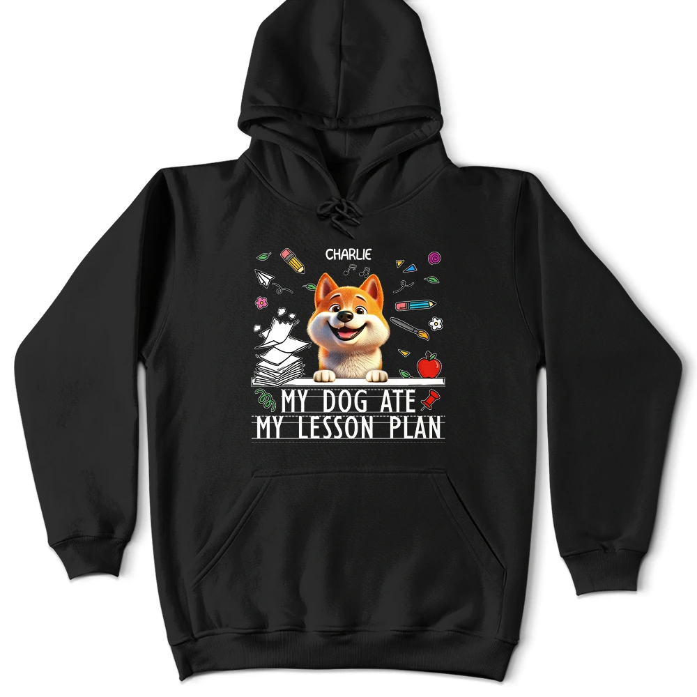 My Dog Ate My Lesson Plan Funny - Personalized T Shirt