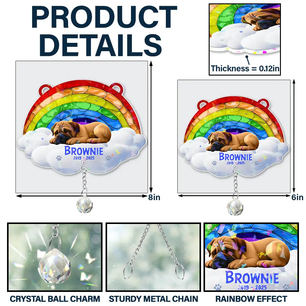 Over The Rainbow Bridge - Personalized Rainbow Suncatcher With Crystal Ball Prism