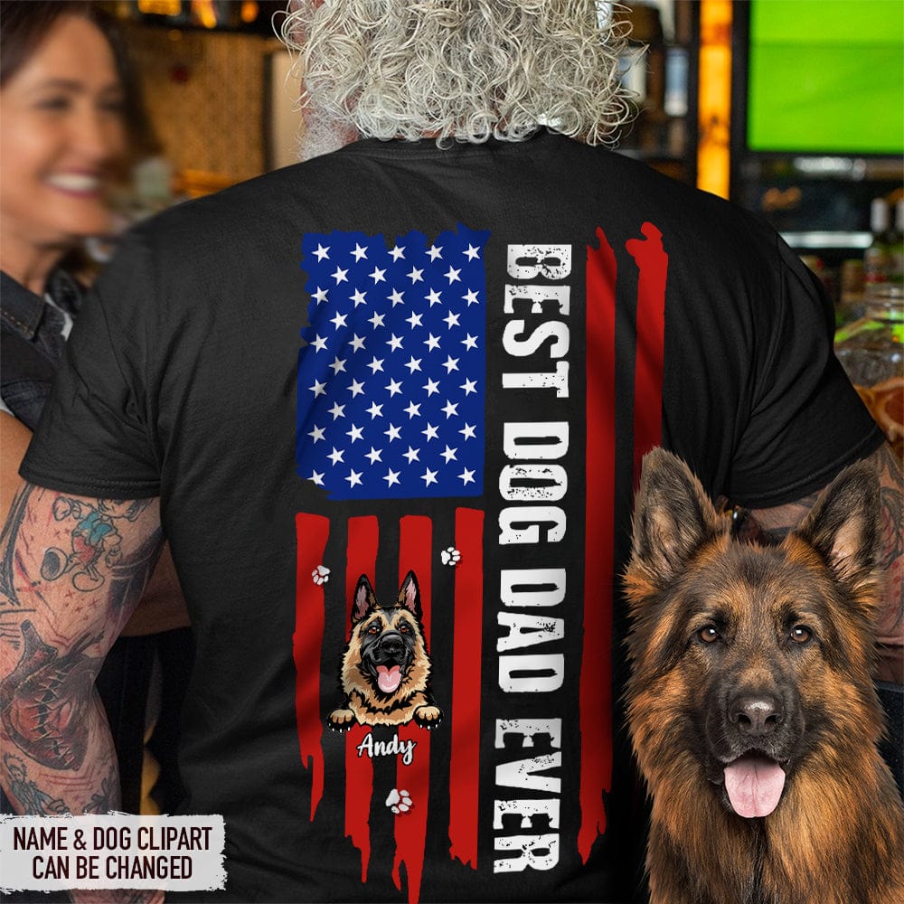 Best Dog Dad Ever Flag Back Custom Dog Shirt