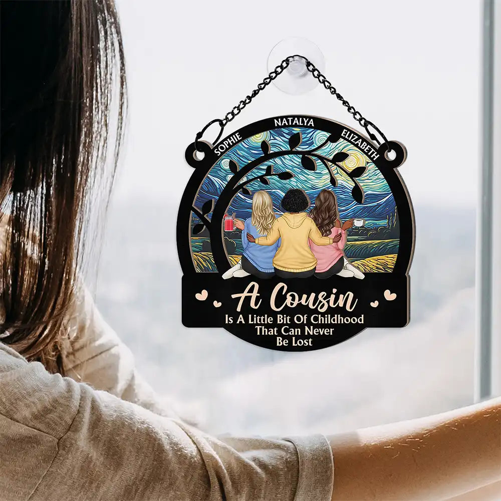 A Cousin Is A Little Bit Of Childhood - Personalized Window Hanging Suncatcher Ornament