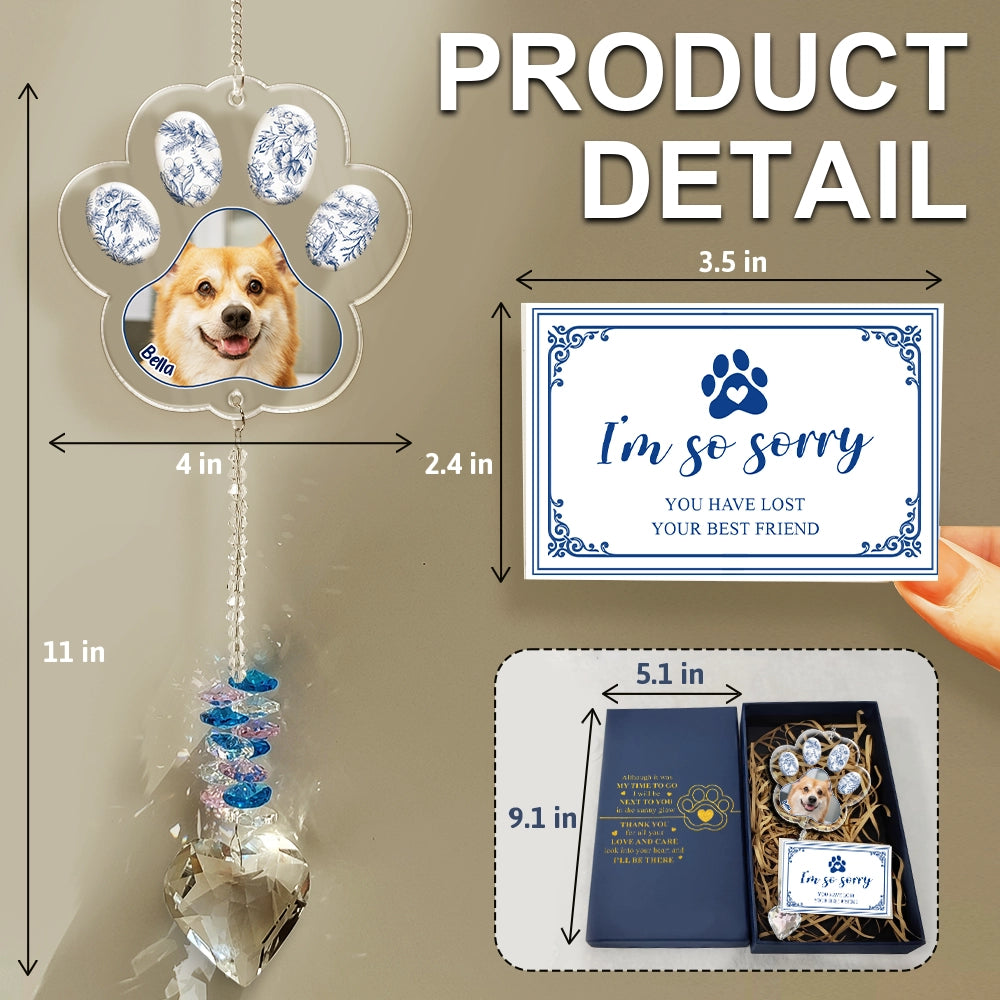 Custom Photo Sympathy Pet Memorial Gift Sorry You Have Lost - Personalized Heart Crystal Suncatcher