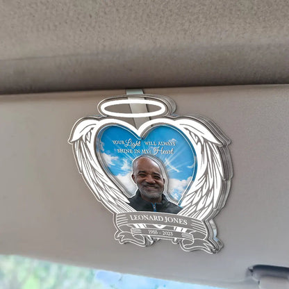 Custom Photo Memorial Your Light Will Always Shine In My Heart - Personalized Custom Shaped Acrylic Car Visor Clip