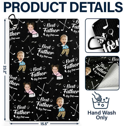 Custom Photo Best Dad By Par - Personalized Golf Towel