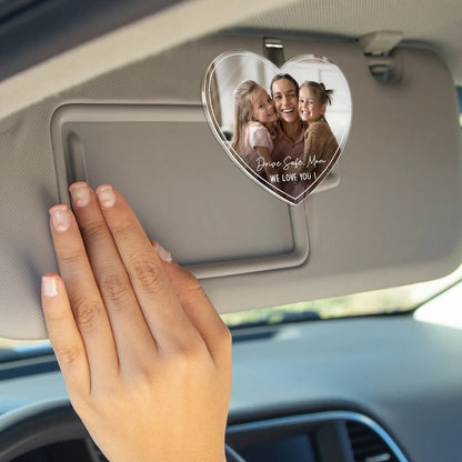 Custom Photo Drive Safe We Love You Lovely Family - Personalized Custom Shaped Acrylic Car Visor Clip