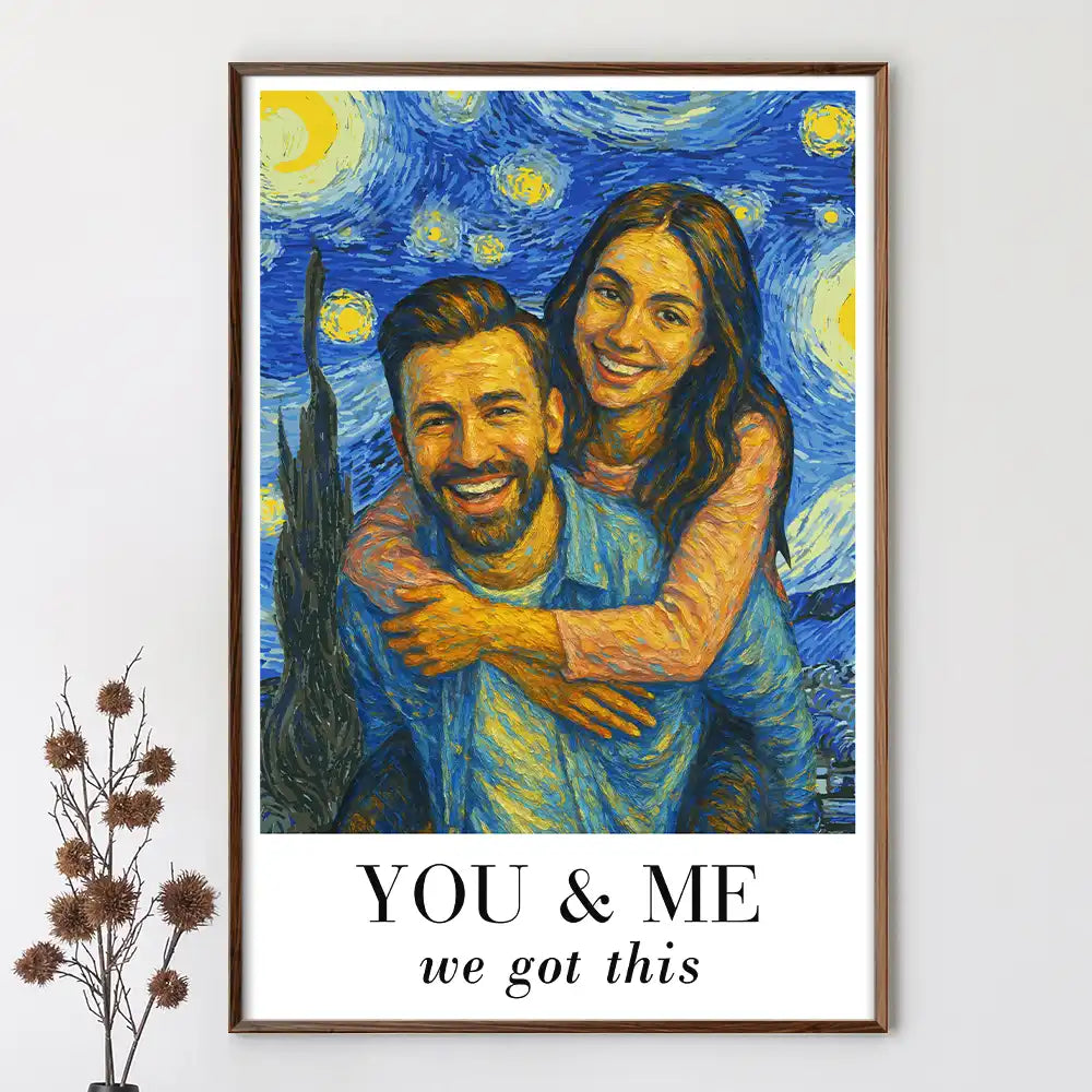 Custom Photo You And Me We Got This Under Starry Night - Personalized Poster