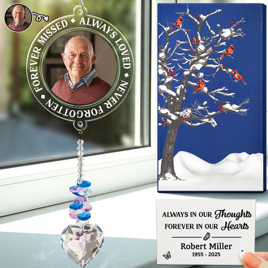 Custom Photo Memorial Always Loved Never Forgotten - Personalized Heart Crystal Suncatcher