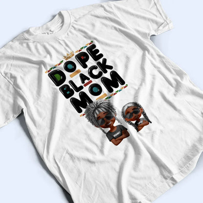 Dope Black Mom Funny Mama 3D Effect Cartoon - Personalized T Shirt