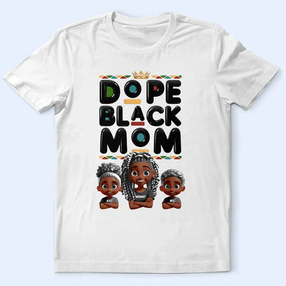 Dope Black Mom Funny Mama 3D Effect Cartoon - Personalized T Shirt