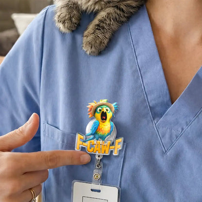 Funny Chicken F-Caw-F - Personalized Badge Reel