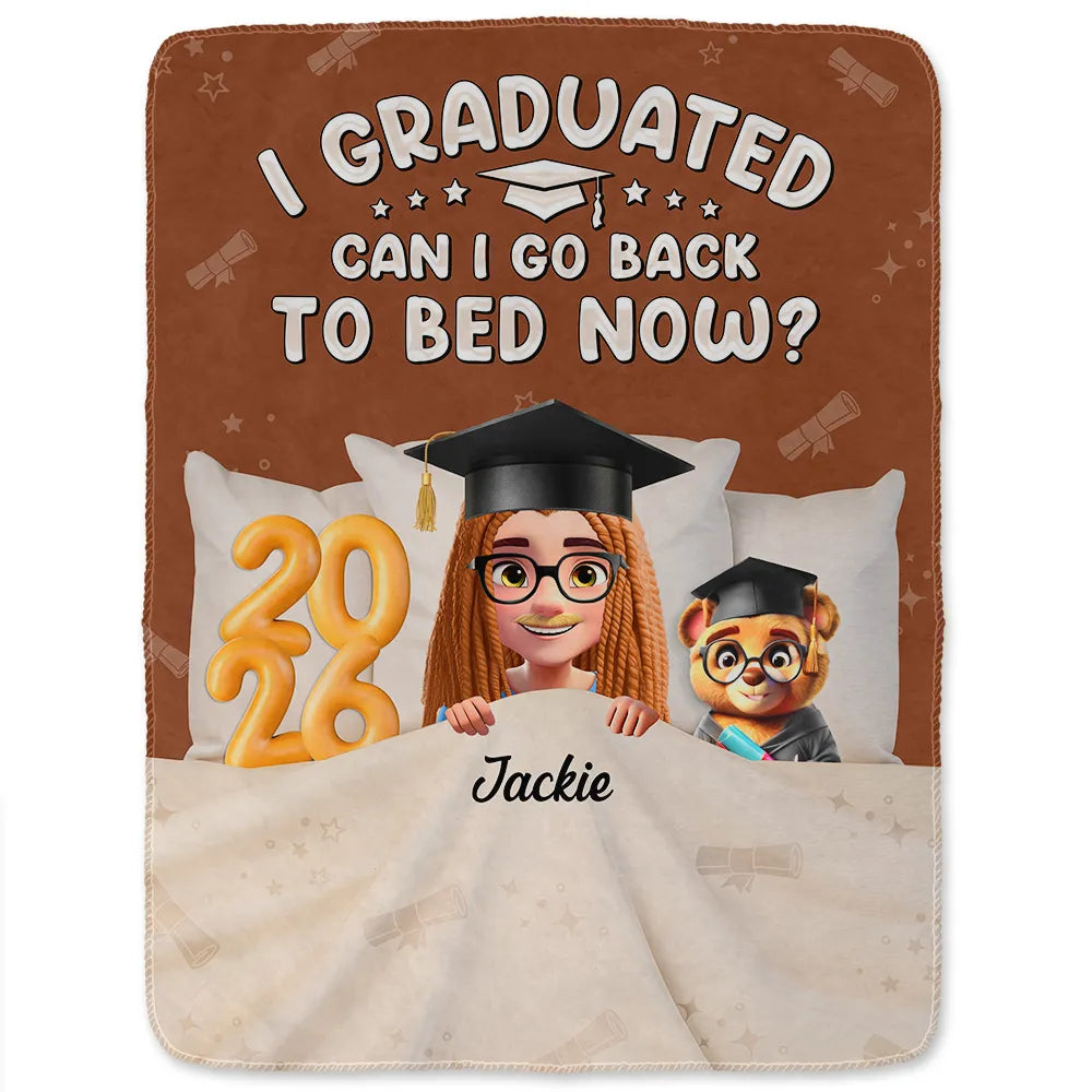 Graduated Can I Go Back To Bed Now - Personalized Fleece Blanket, Sherpa Blanket