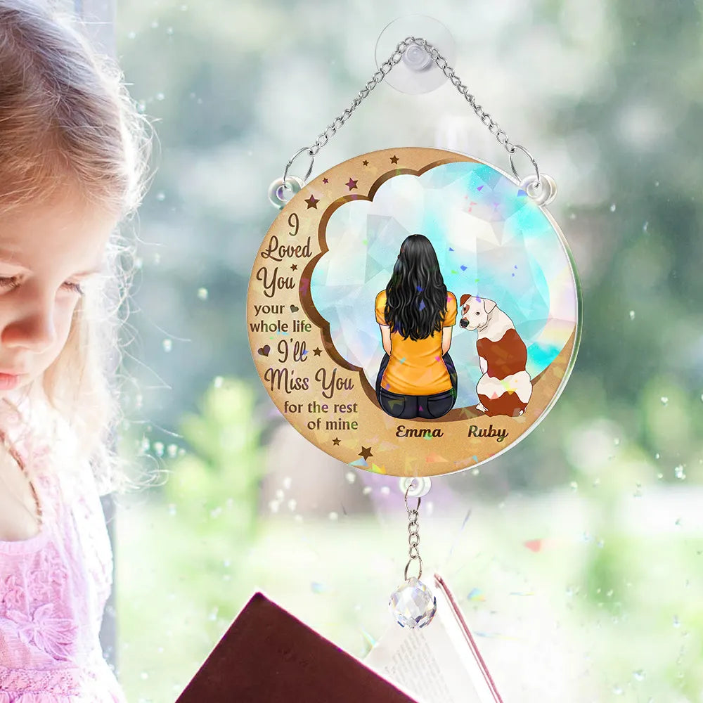 I'll Miss You For The Rest Of Mine - Personalized Rainbow Suncatcher With Crystal Ball Prism