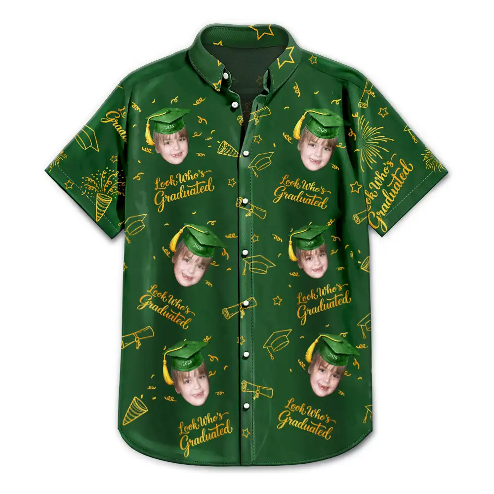 Look Who's Graduated - Personalized Hawaiian Shirt
