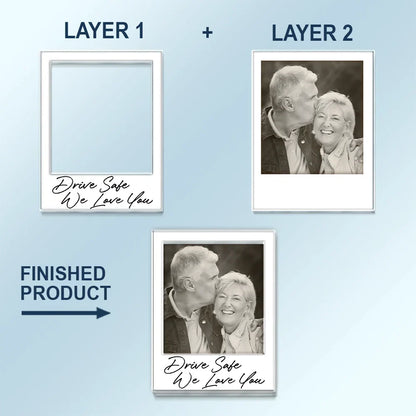 Custom Photo Drive Safe I Love You Couples Vintage - Personalized Custom Shaped Acrylic Car Visor Clip