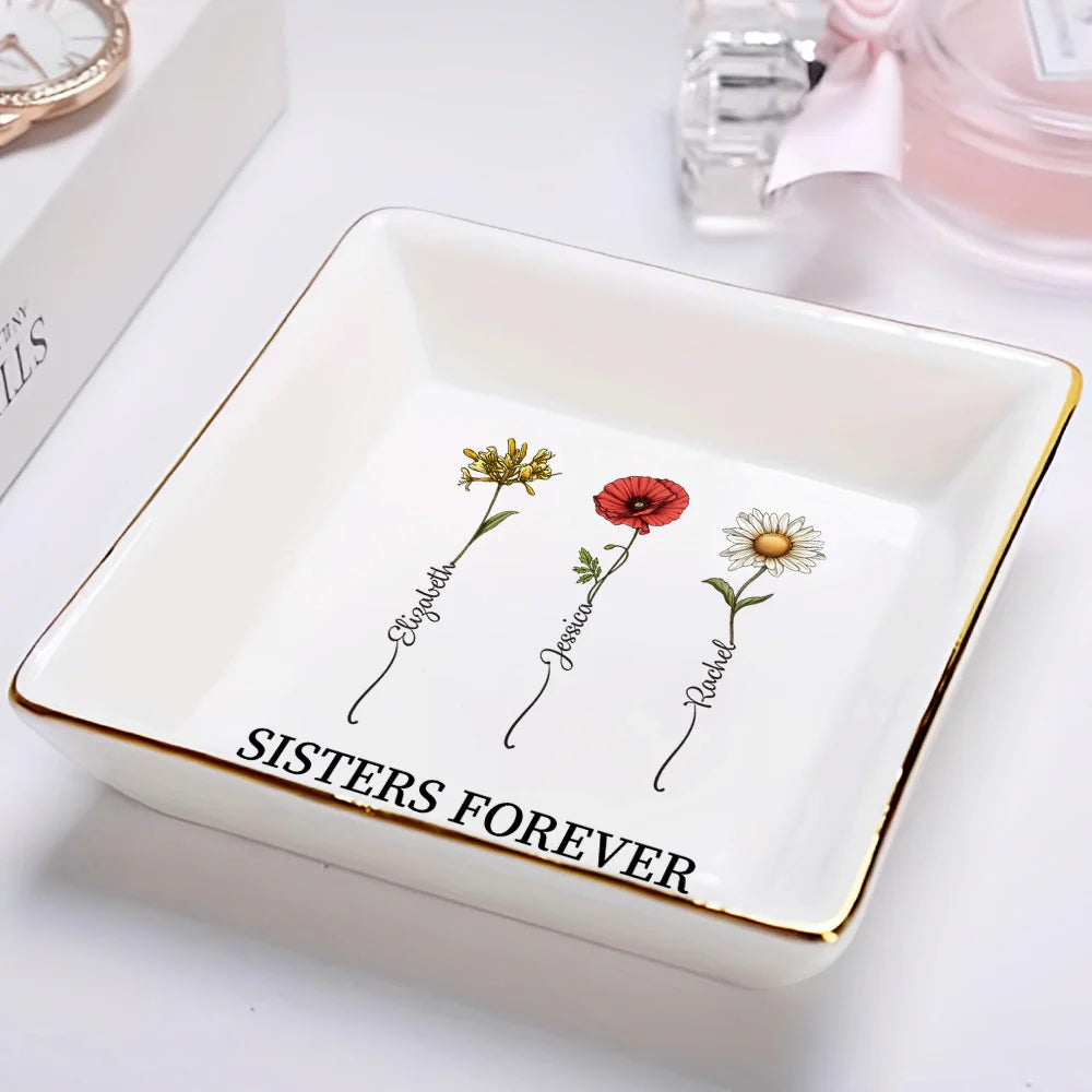 The Greatest Gift Our Parents Gave Us Each Other Sisters - Personalized Ring Dish