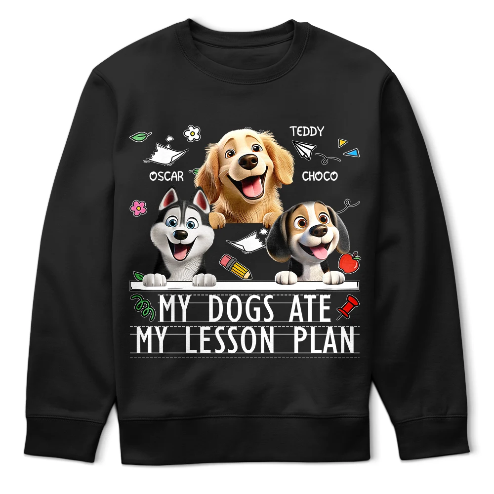 My Dog Ate My Lesson Plan Funny - Personalized T Shirt