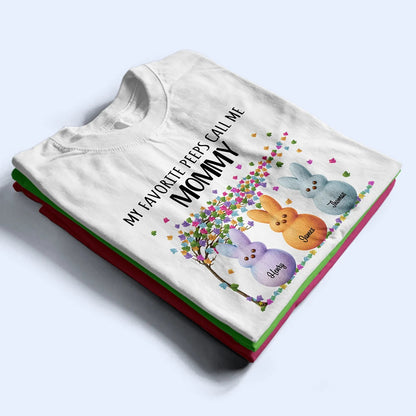 My Favorite Peeps Call Me Grandma - Personalized T Shirt