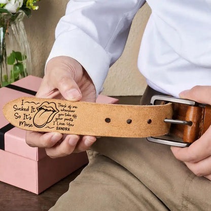 Naughty Lips I Licked It So It's Mine Spicy Couple - Personalized Cowhide Leather Belt