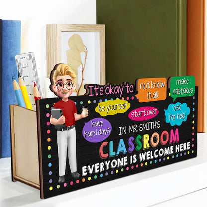 In Teacher Classroom It's Okay To Be Yourself - Personalized Wooden Pen Pencil Holder