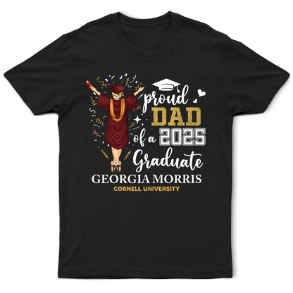 Proud Mom Dad Of A Class Graduate University College - Personalized T Shirt