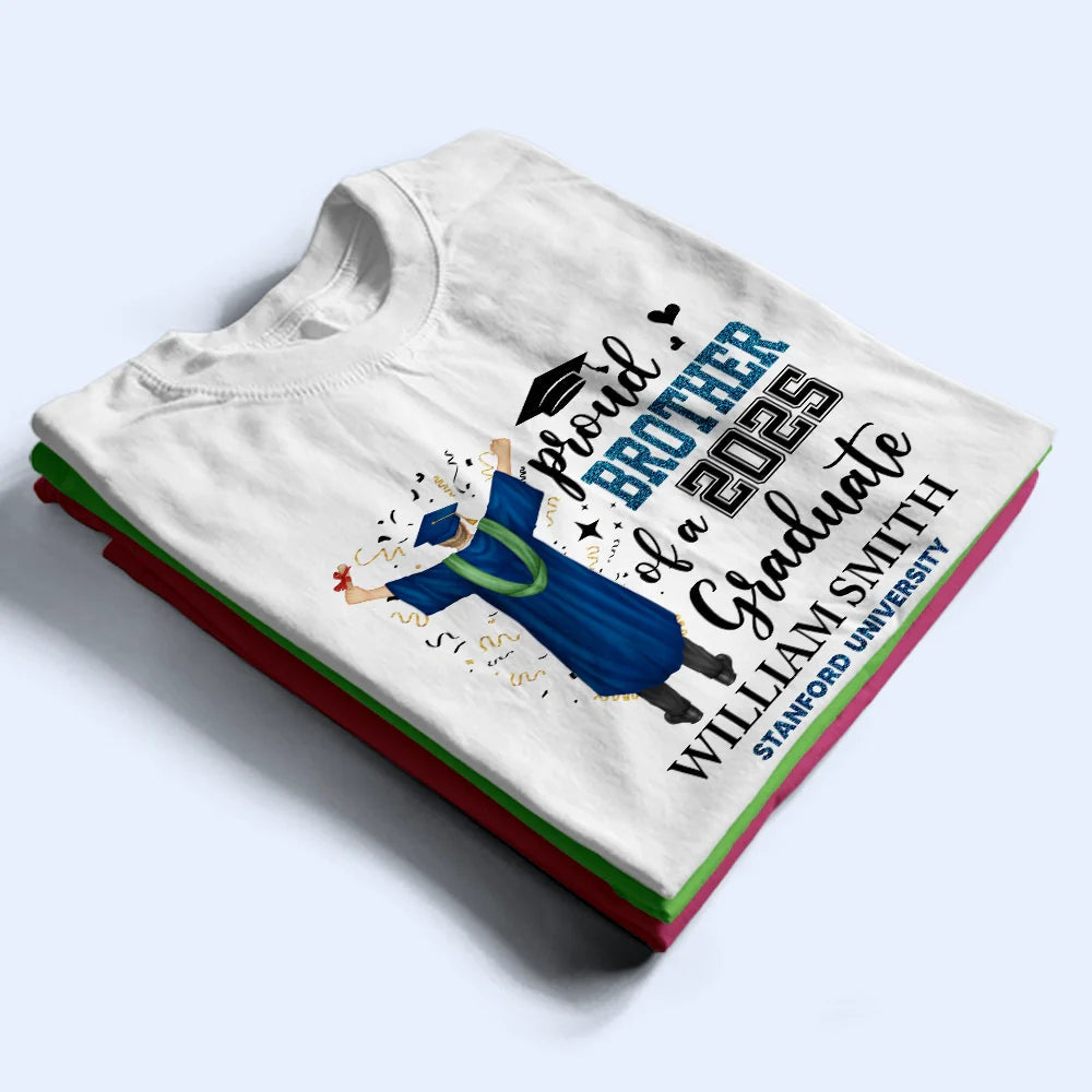 Proud Mom Dad Of A Class Graduate University College - Personalized T Shirt