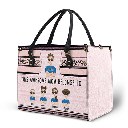 This Awesome Mom Belongs To - Gift For Mother - Personalized Leather Bag