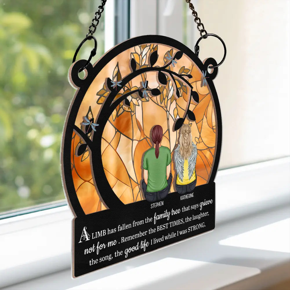 A Limb Has Fallen - Personalized Window Hanging Suncatcher Ornament