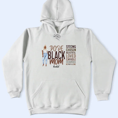 Dope Black Mom - Personalized T Shirt