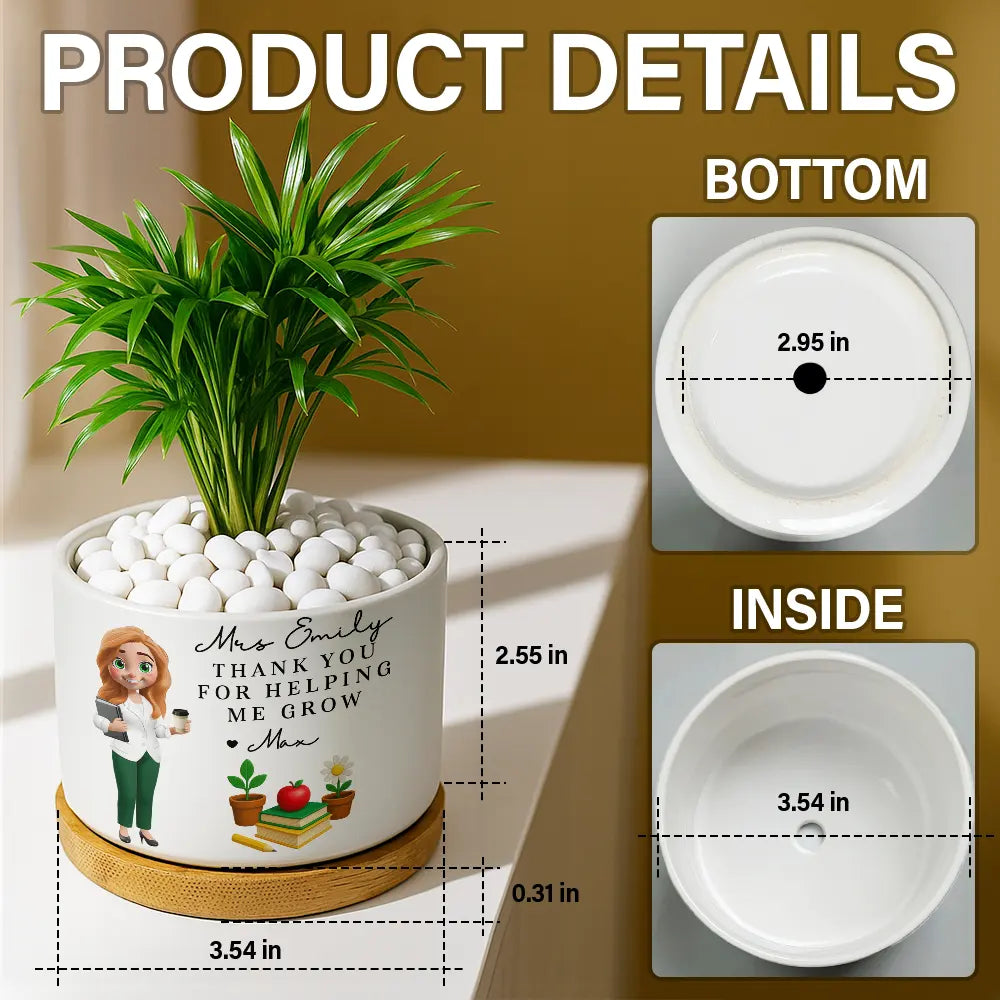Teacher Thank You For Helping Me Grow - Personalized Ceramic Plant Pot