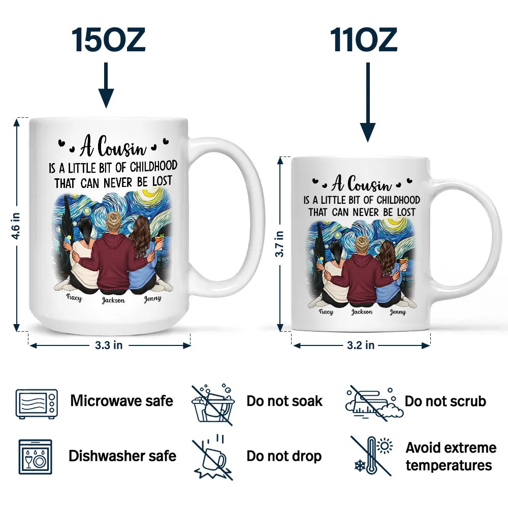 A Cousin Is A Little Bit Of Childhood - Personalized Mug