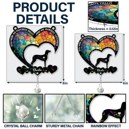Your Were My Favorite Hello Dog Memorial - Personalized Rainbow Suncatcher With Crystal Ball Prism