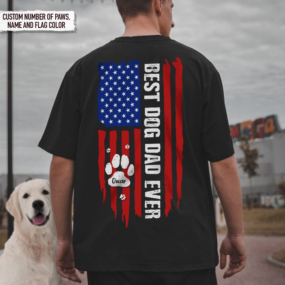 Best Dog Dad Ever Paw American Flag Backside Dog Shirt